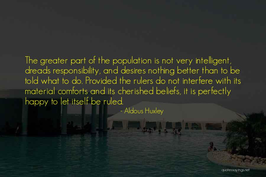 Bad Living Conditions Quotes By Aldous Huxley Bad Living Conditions Quotes By Aldous Huxley