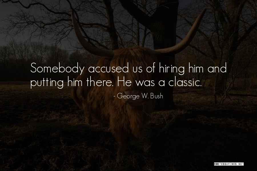 Bad Loser Quotes By George W. Bush Bad Loser Quotes By George W. Bush