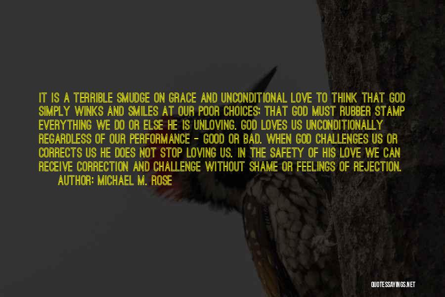 Bad Love Choices Quotes By Michael M. Rose