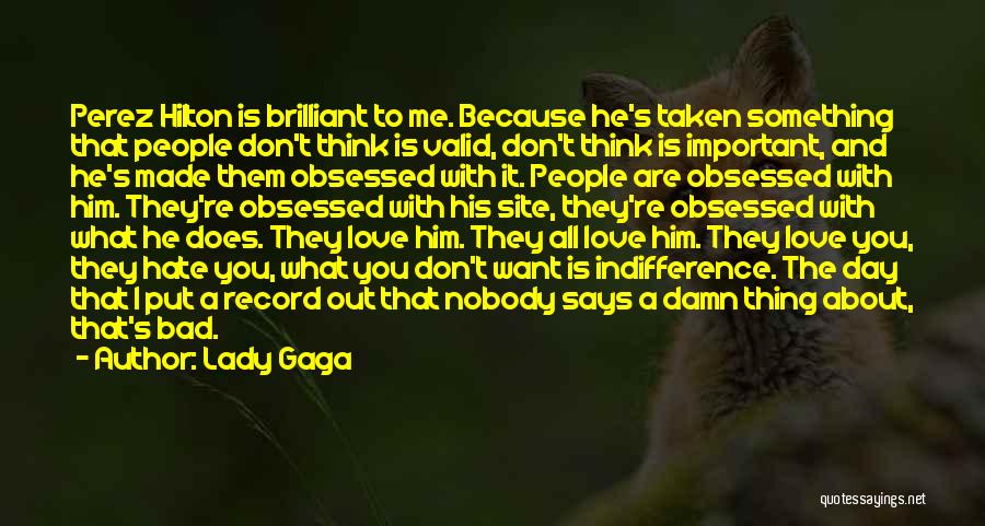 Bad Love Day Quotes By Lady Gaga