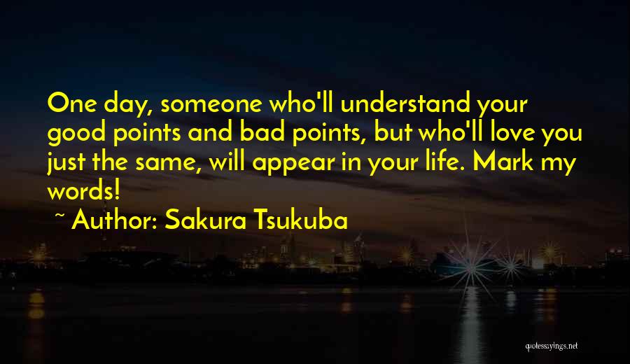 Bad Love Day Quotes By Sakura Tsukuba