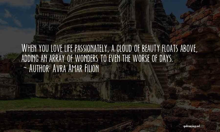 Bad Love Life Quotes By Avra Amar Filion