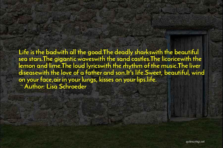 Bad Love Life Quotes By Lisa Schroeder