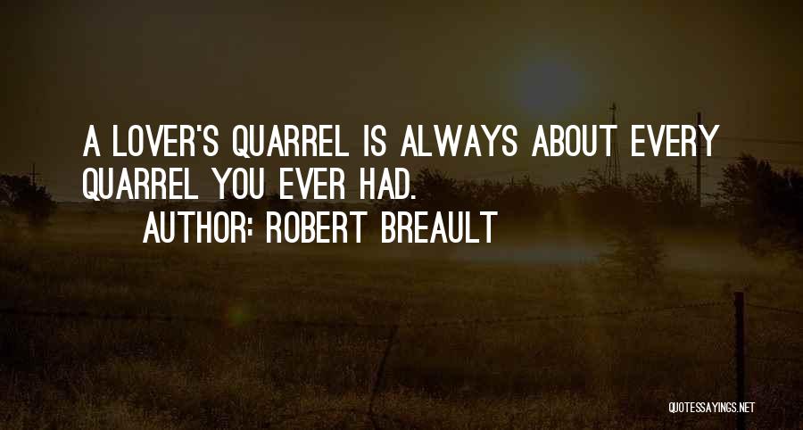 Bad Lovers Quotes By Robert Breault