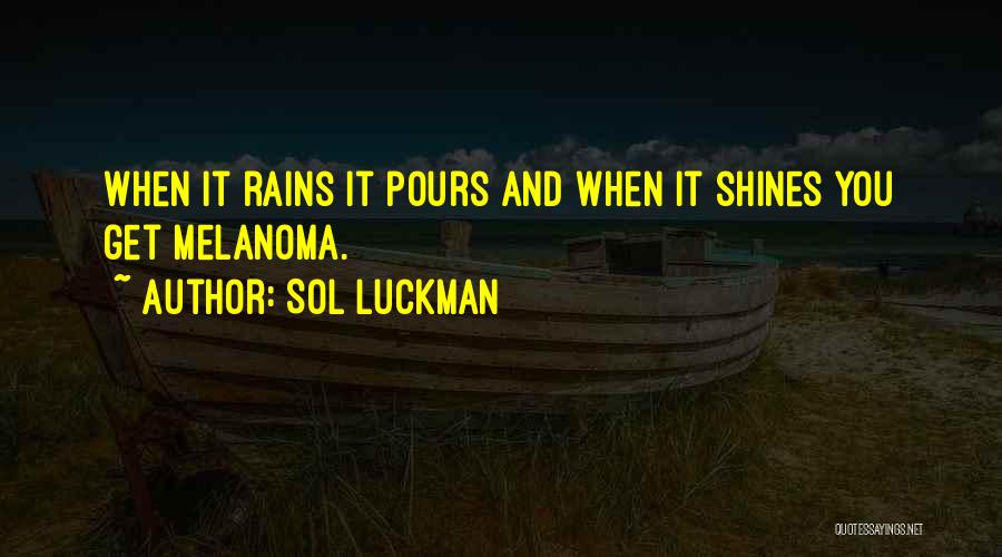 Bad Luck Funny Quotes By Sol Luckman