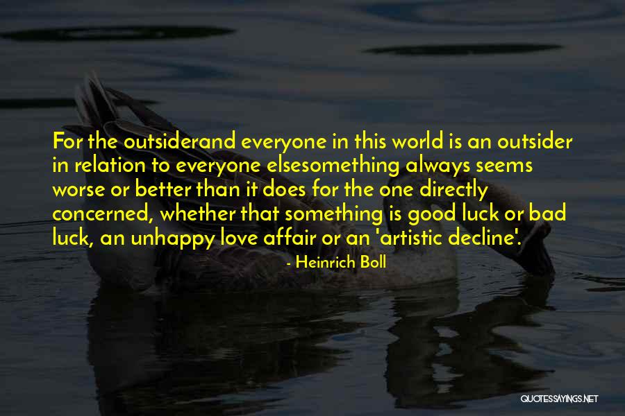 Bad Luck In Love Quotes By Heinrich Boll