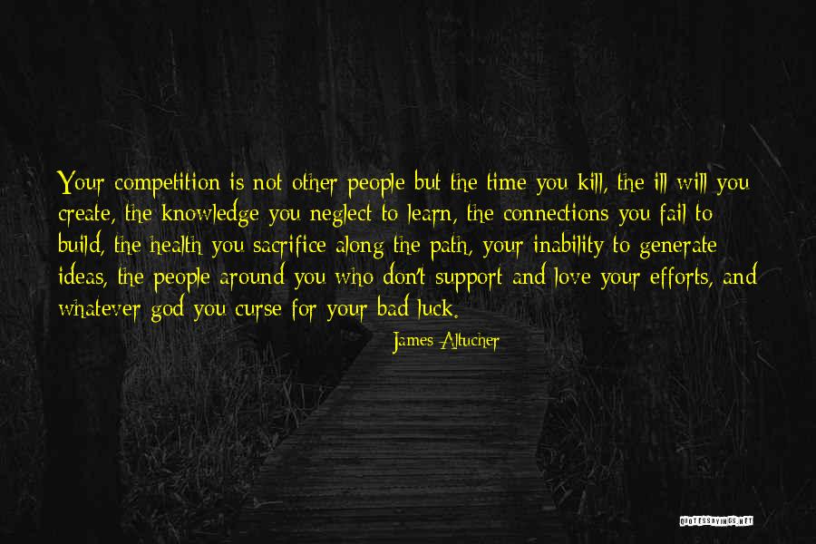 Bad Luck In Love Quotes By James Altucher Bad Luck In Love Quotes By James Altucher