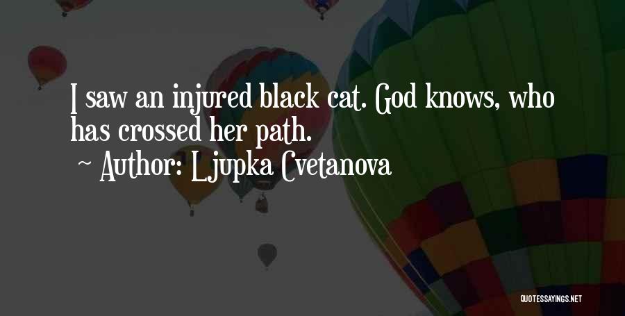 Bad Luck Life Quotes By Ljupka Cvetanova