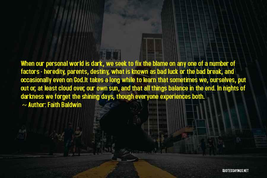 Bad Luck Quotes By Faith Baldwin