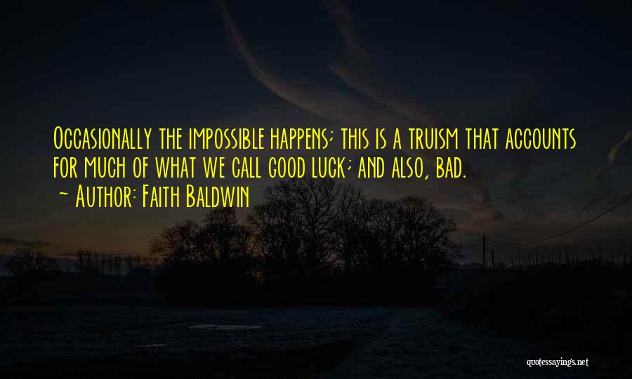 Bad Luck Quotes By Faith Baldwin