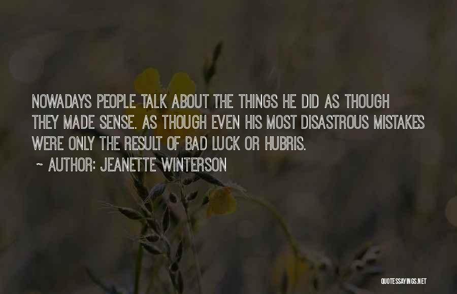 Bad Luck Quotes By Jeanette Winterson