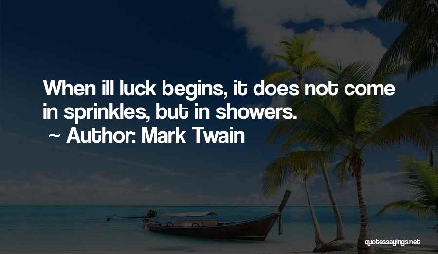 Bad Luck Quotes By Mark Twain