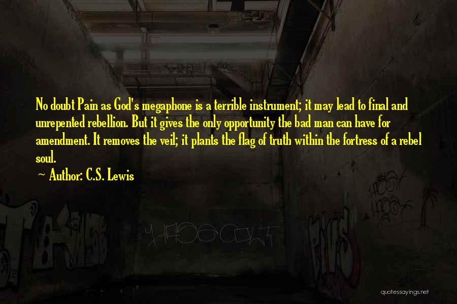 Bad Man Quotes By C.S. Lewis