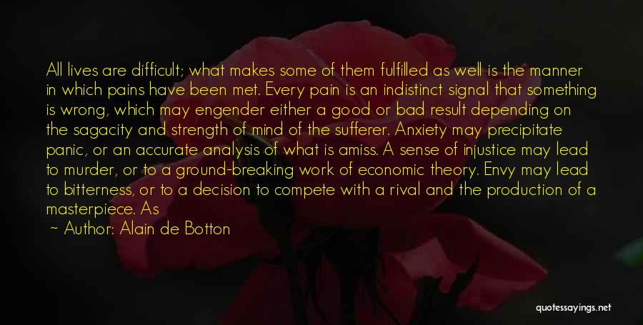 Bad Manner Quotes By Alain De Botton