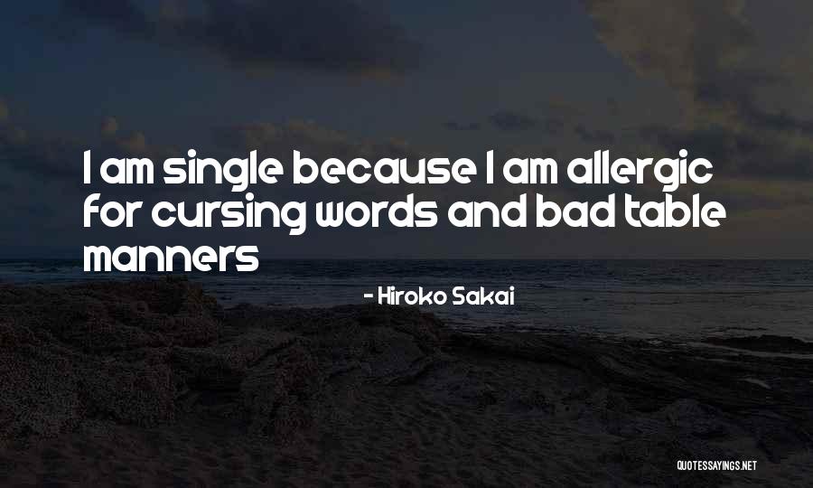 Bad Manner Quotes By Hiroko Sakai Bad Manner Quotes By Hiroko Sakai