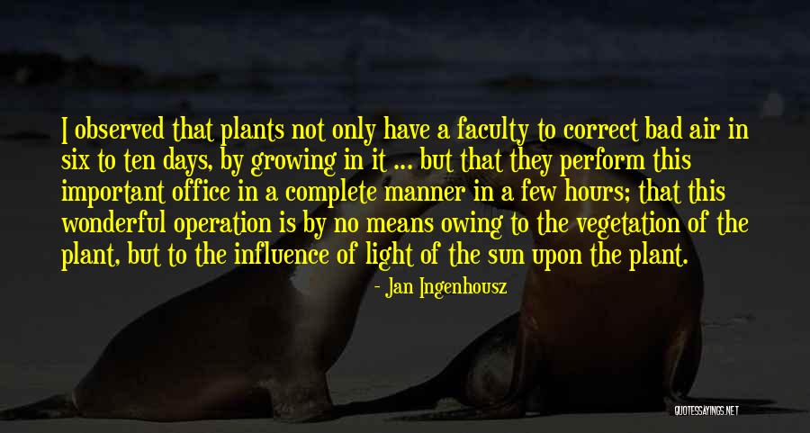 Bad Manner Quotes By Jan Ingenhousz Bad Manner Quotes By Jan Ingenhousz