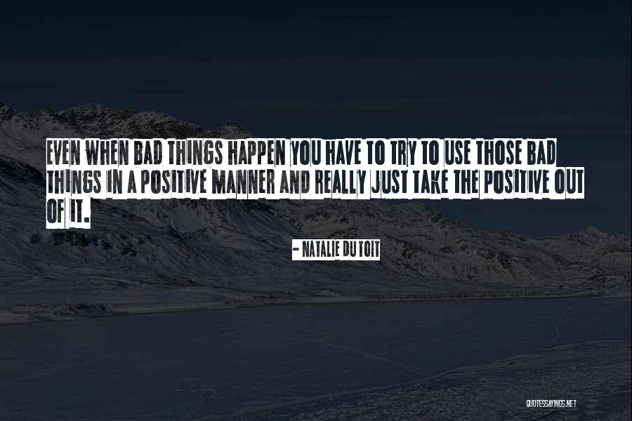 Bad Manner Quotes By Natalie Du Toit Bad Manner Quotes By Natalie Du Toit