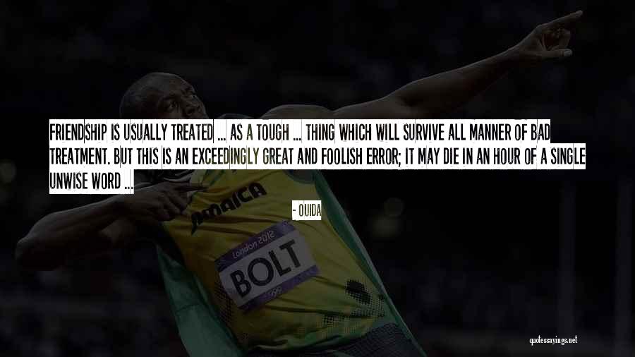 Bad Manner Quotes By Ouida Bad Manner Quotes By Ouida