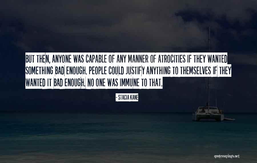 Bad Manner Quotes By Stacia Kane Bad Manner Quotes By Stacia Kane