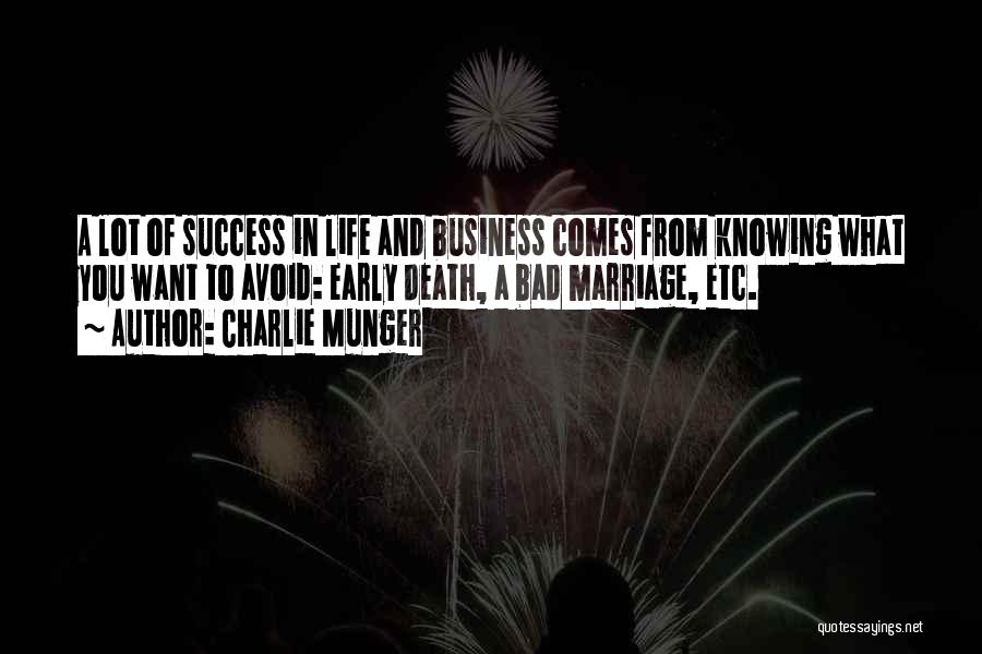 Bad Marriage Life Quotes By Charlie Munger