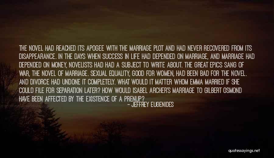 Bad Married Life Quotes By Jeffrey Eugenides Bad Married Life Quotes By Jeffrey Eugenides