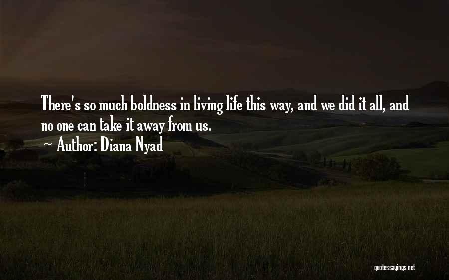 Bad Memory Funny Quotes By Diana Nyad