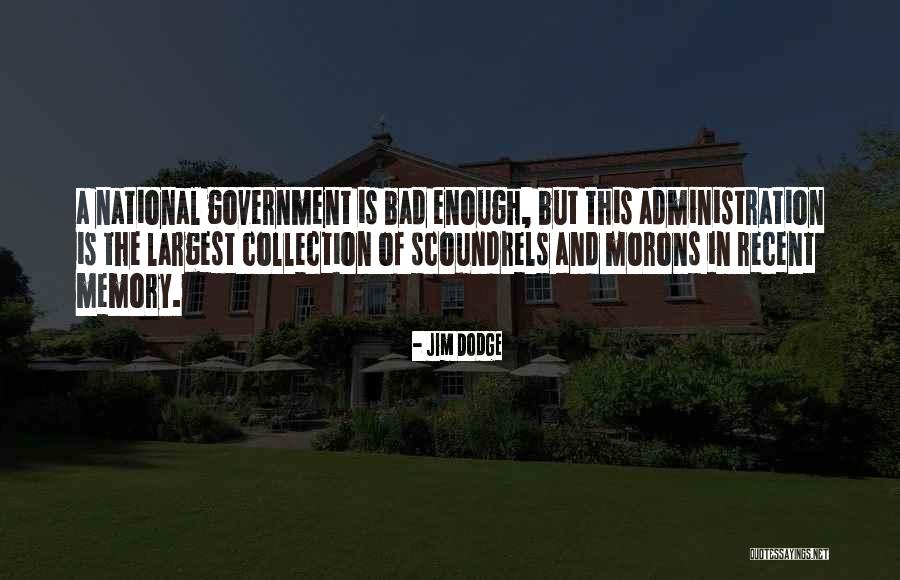 Bad Memory Quotes By Jim Dodge Bad Memory Quotes By Jim Dodge