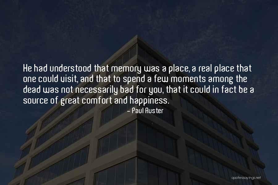 Bad Memory Quotes By Paul Auster Bad Memory Quotes By Paul Auster