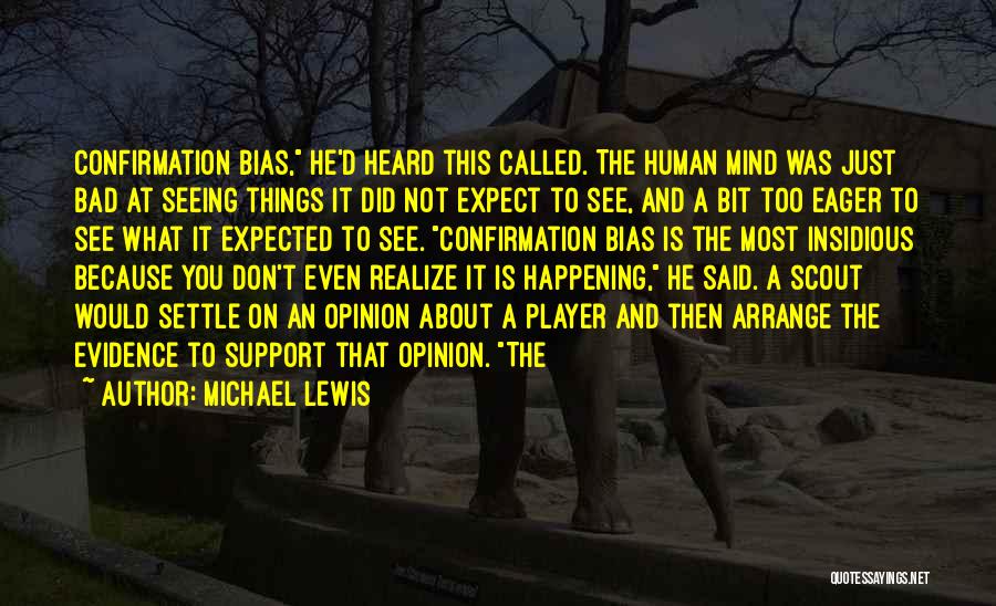 Bad Mind Quotes By Michael Lewis