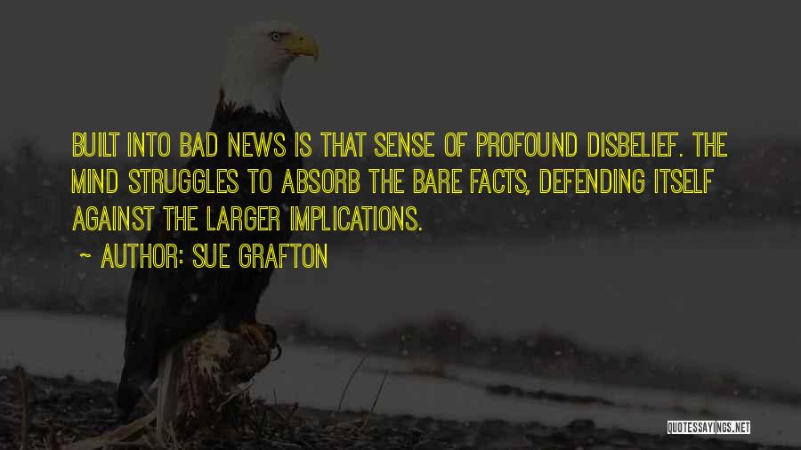 Bad Mind Quotes By Sue Grafton