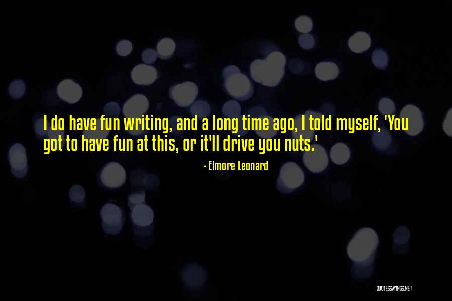 Bad Minded Family Quotes By Elmore Leonard Bad Minded Family Quotes By Elmore Leonard