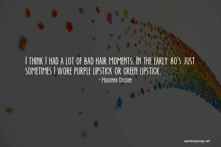 Bad Moments Quotes By Madonna Ciccone Bad Moments Quotes By Madonna Ciccone