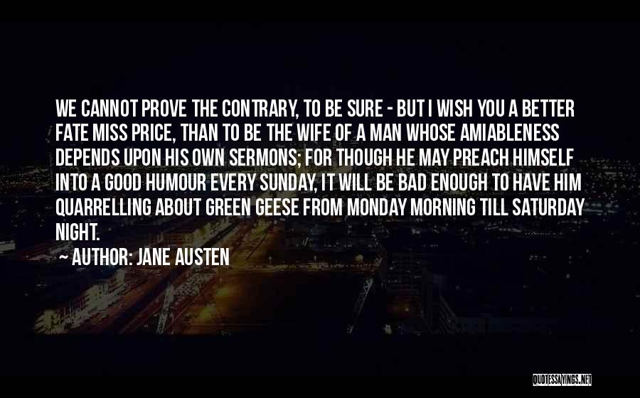 Bad Monday Morning Quotes By Jane Austen