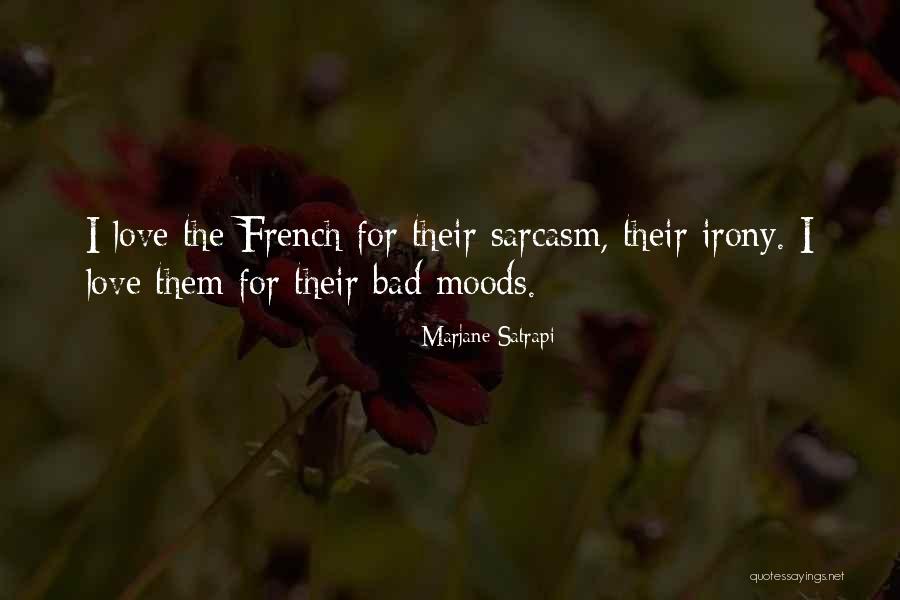 Bad Moods Quotes By Marjane Satrapi Bad Moods Quotes By Marjane Satrapi