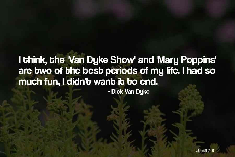 Bad Mother Daughter Relationships Quotes By Dick Van Dyke Bad Mother Daughter Relationships Quotes By Dick Van Dyke