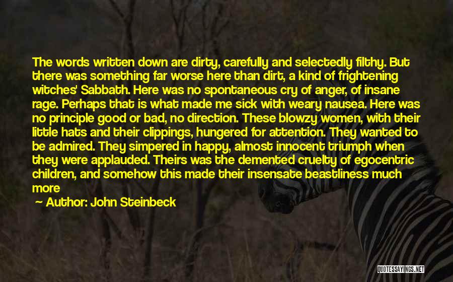 Bad Mothers Quotes By John Steinbeck