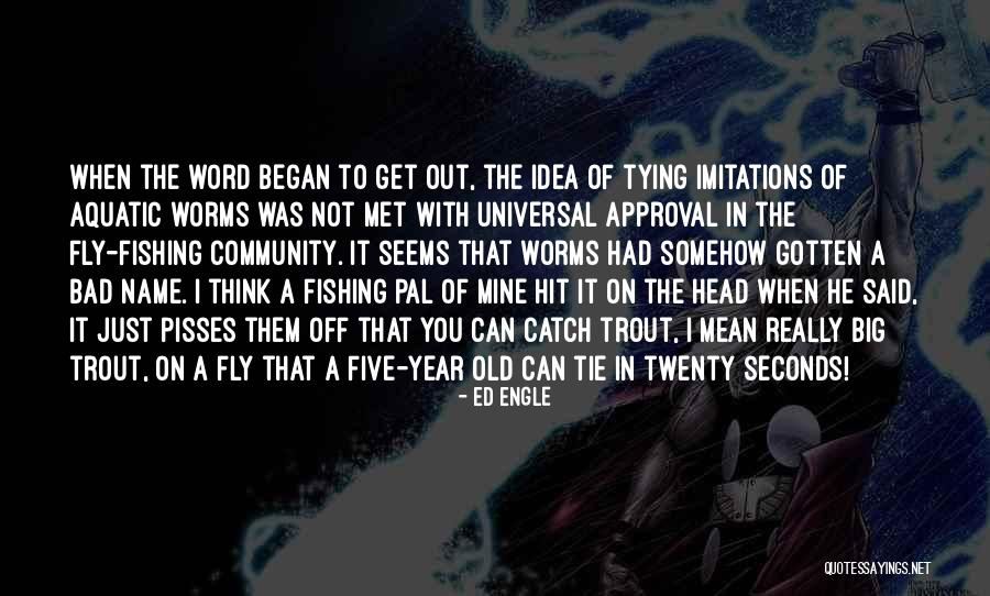 Bad Name Quotes By Ed Engle Bad Name Quotes By Ed Engle