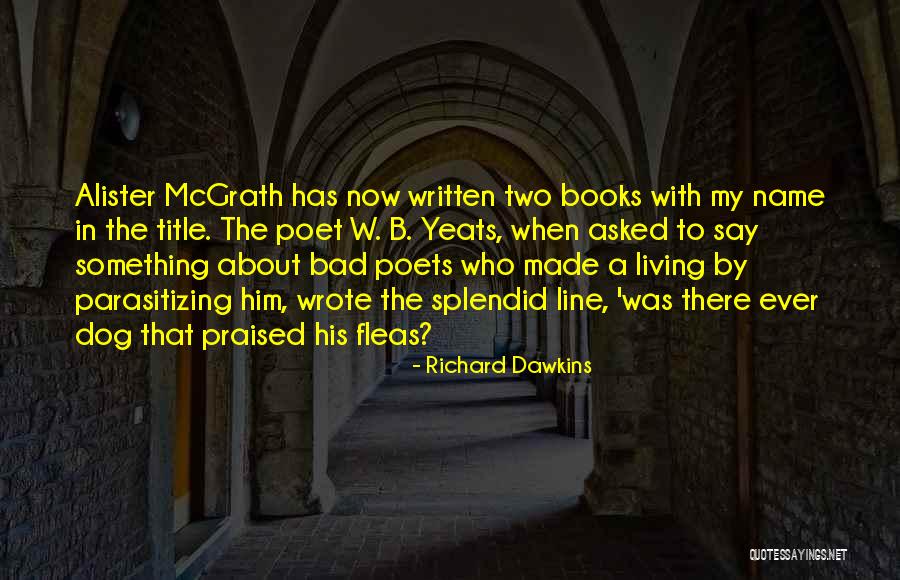 Bad Name Quotes By Richard Dawkins Bad Name Quotes By Richard Dawkins
