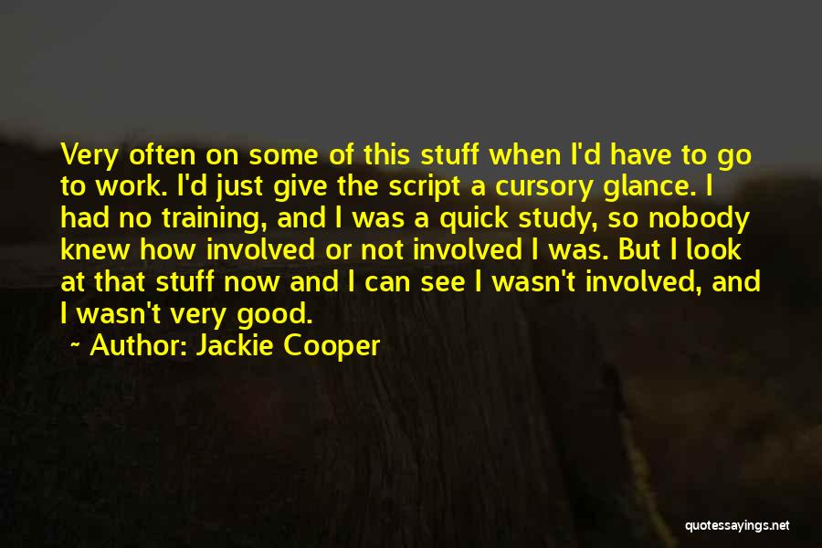 Bad Ncos Quotes By Jackie Cooper
