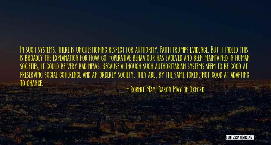 Bad News And Good News Quotes By Robert May, Baron May Of Oxford Bad News And Good News Quotes By Robert May, Baron May Of Oxford