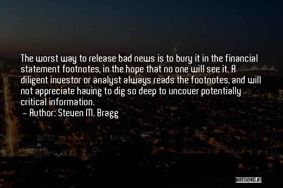 Bad News Quotes By Steven M. Bragg