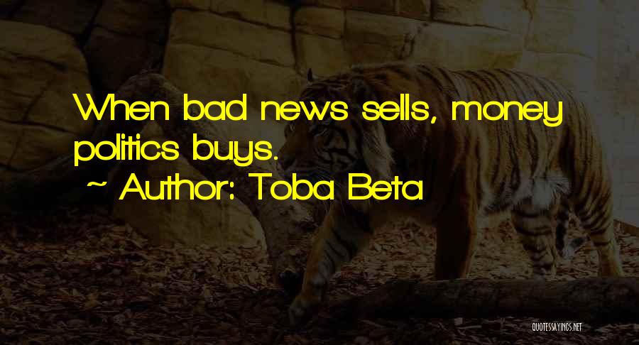 Bad News Quotes By Toba Beta