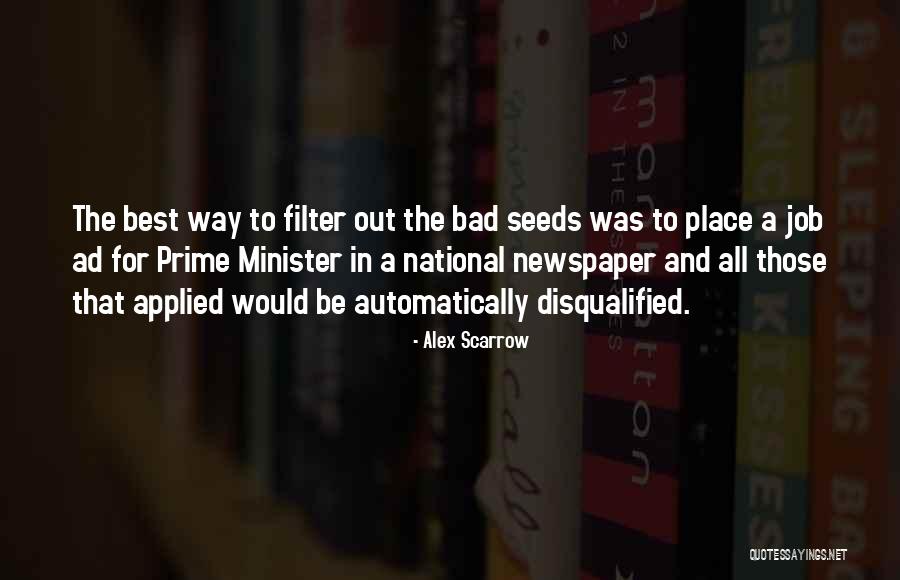 Bad Newspaper Quotes By Alex Scarrow Bad Newspaper Quotes By Alex Scarrow