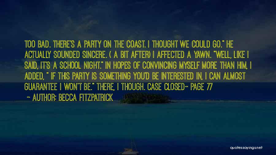 Bad Night Quotes By Becca Fitzpatrick