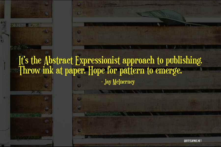 Bad Paper Quotes By Jay McInerney Bad Paper Quotes By Jay McInerney