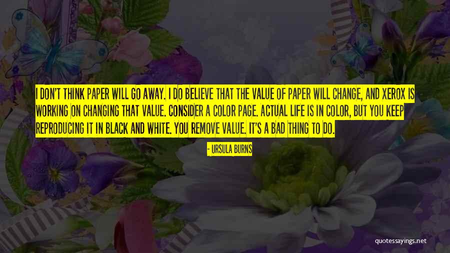 Bad Paper Quotes By Ursula Burns Bad Paper Quotes By Ursula Burns