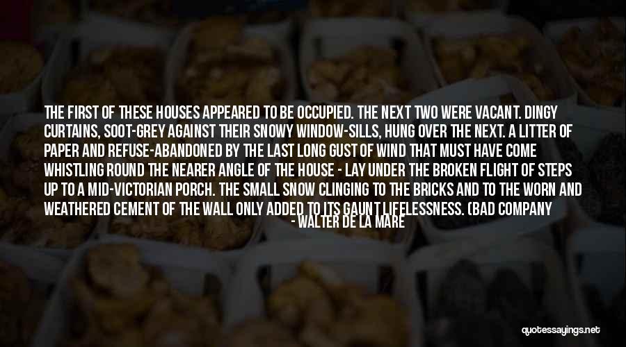 Bad Paper Quotes By Walter De La Mare Bad Paper Quotes By Walter De La Mare