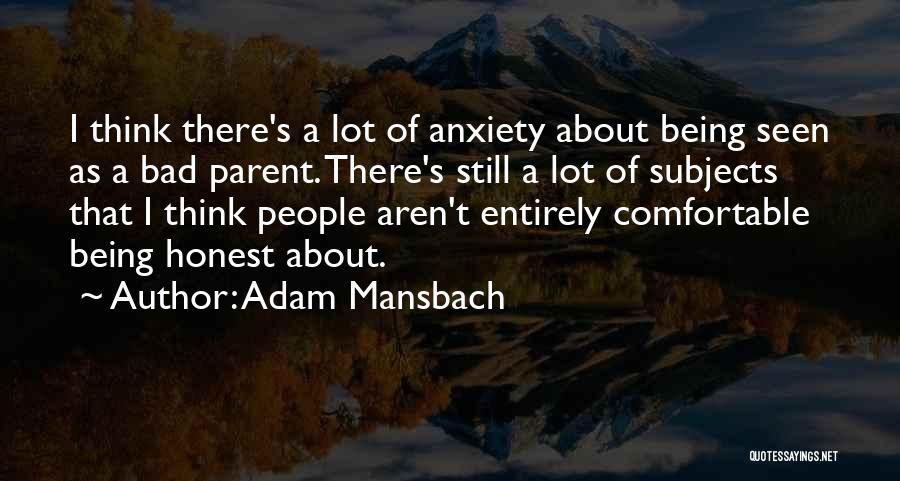 Bad Parent Quotes By Adam Mansbach