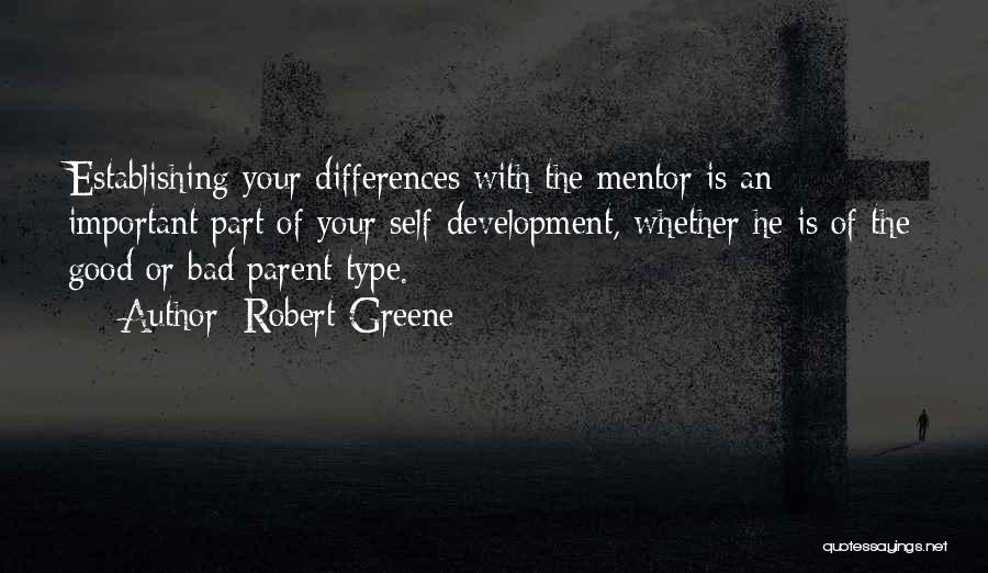 Bad Parent Quotes By Robert Greene