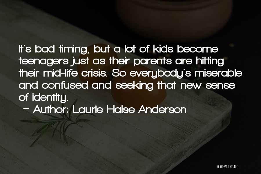 Bad Parents Quotes By Laurie Halse Anderson